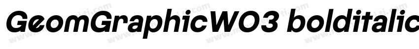 GeomGraphicW03 bolditalic字体转换